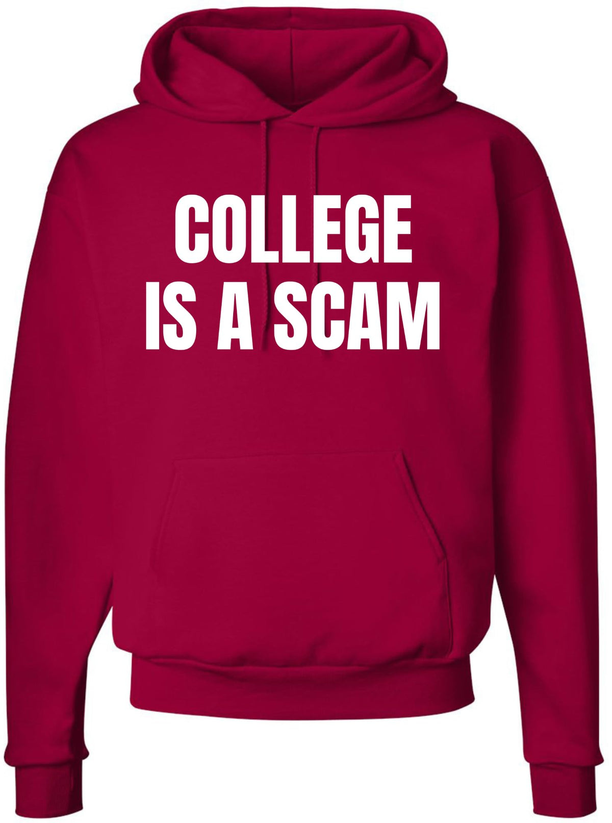College Is a Scam Hoodie Sweatshirt Trendy Printed Anti-College Statement Hooded Pullover for Men & Women