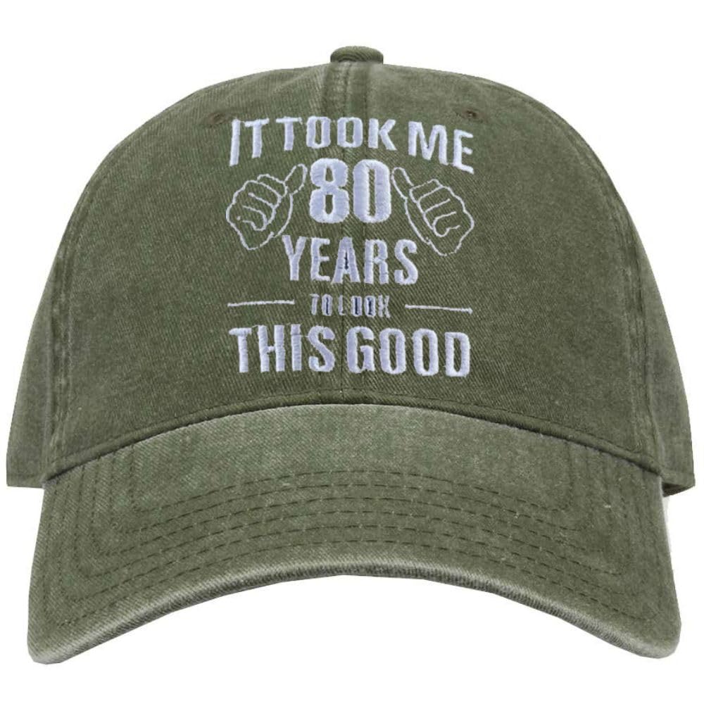 It Took Me 80 Years To Look This Good Embroidered Dad Hat Funny Gag 80th Birthday Grandparent Gift Vintage Baseball Cap