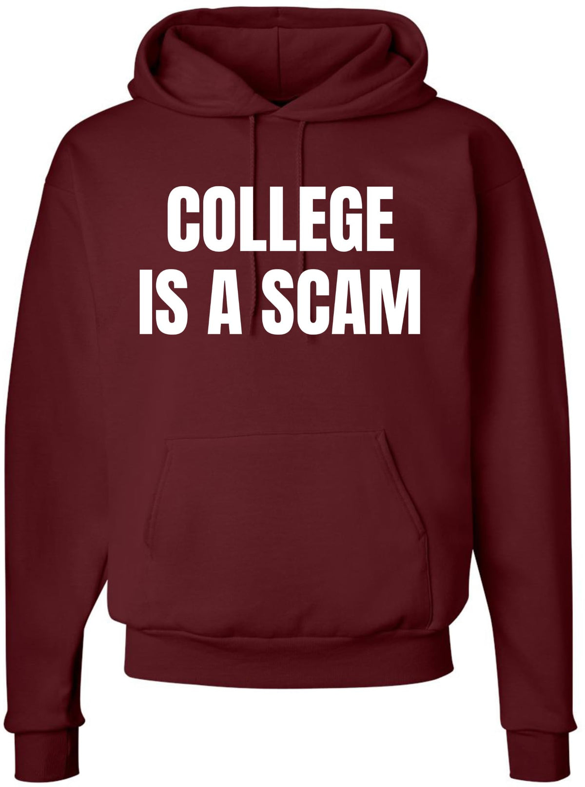College Is a Scam Hoodie Sweatshirt Trendy Printed Anti-College Statement Hooded Pullover for Men & Women