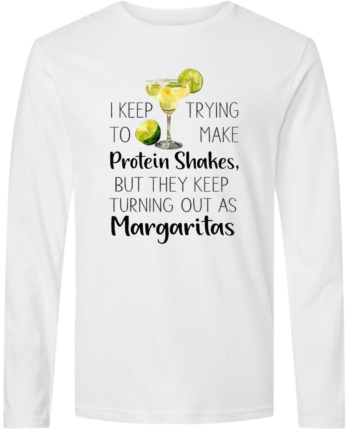 Protein Shake Margarita Funny T-Shirt | I Keep Trying to Make Protein Shakes Graphic Tee for Gym & Party Wear