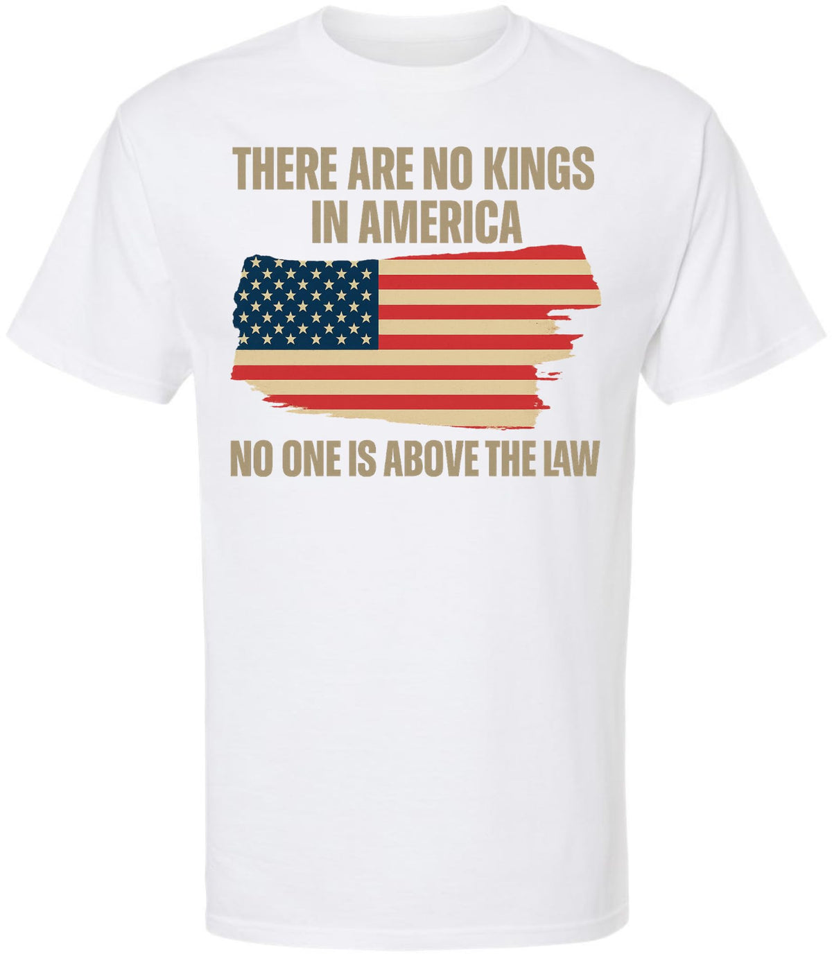 There Are No Kings In America Printed T-Shirt - USA Flag - Cotton Crewneck Tee