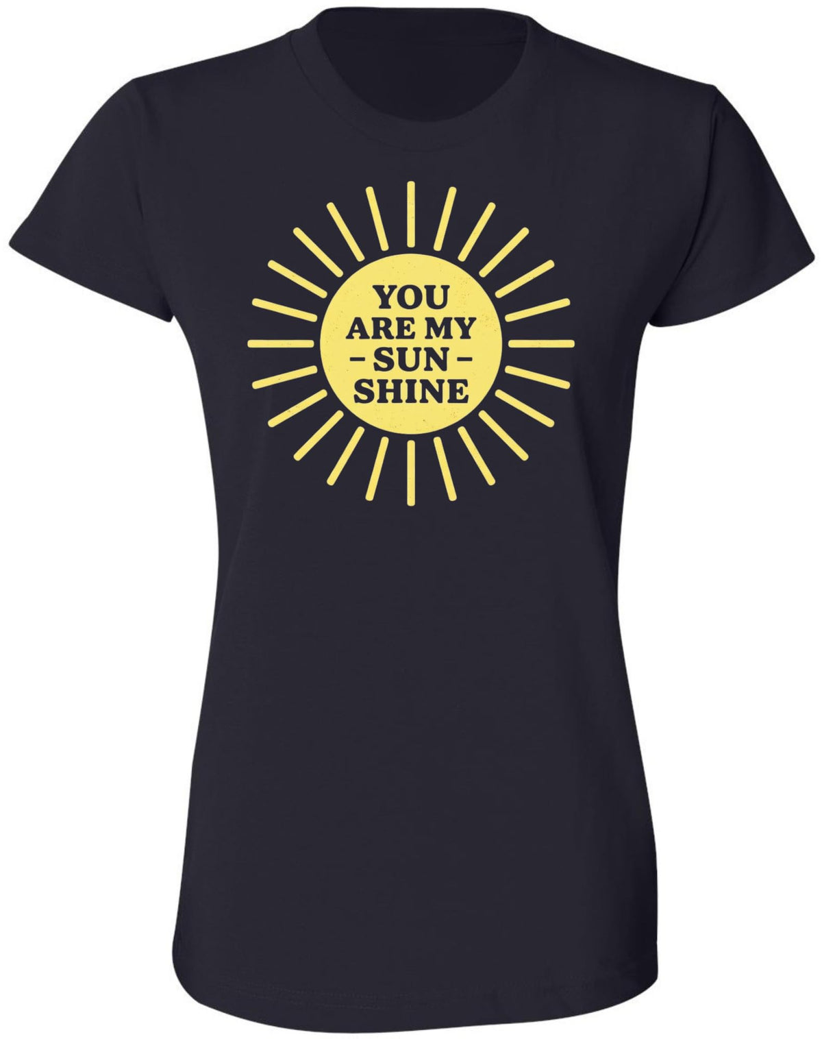 You Are My Sunshine Printed T-Shirt Sun Graphic Love Quote Women’s 100% Cotton Crewneck Tee