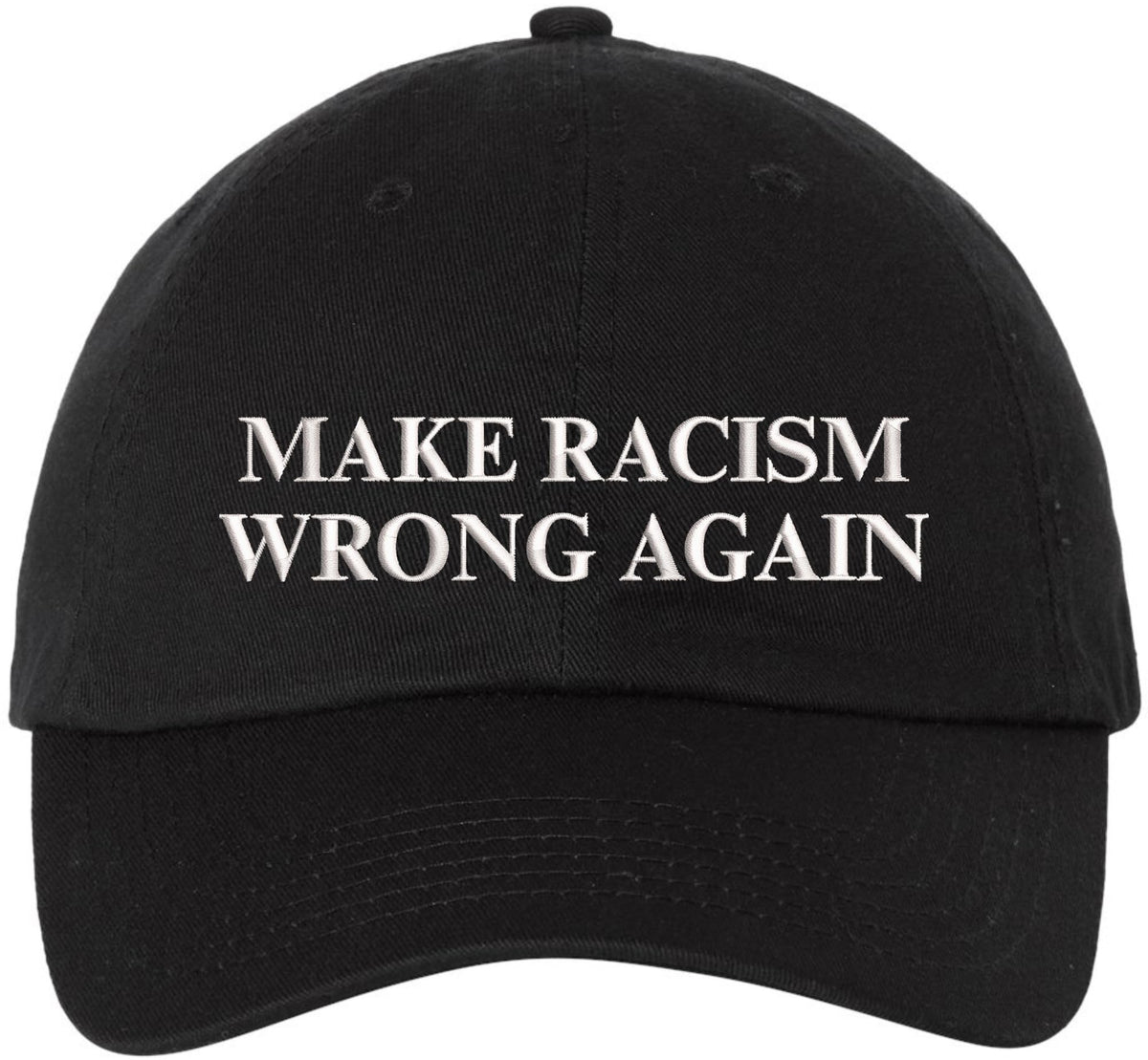 Make Racism Wrong Again Embroidered Dad Hat | Adjustable Anti-Racism Equality Statement Baseball Cap