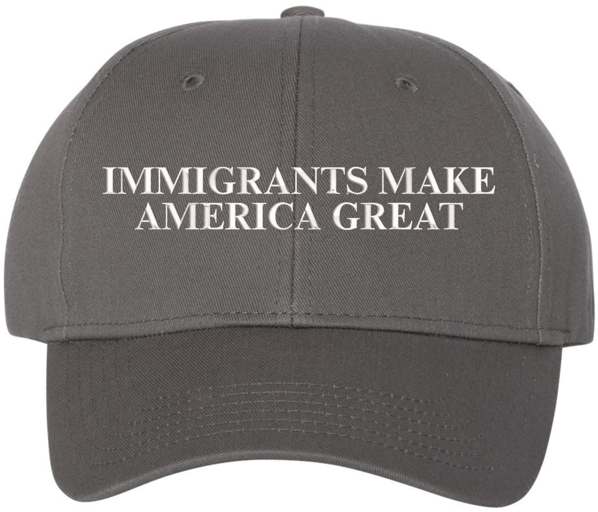 Immigrants Make America Great Embroidered Baseball Cap | Anti Racism, Anti Trump Narrative, Equality, Peace Hat