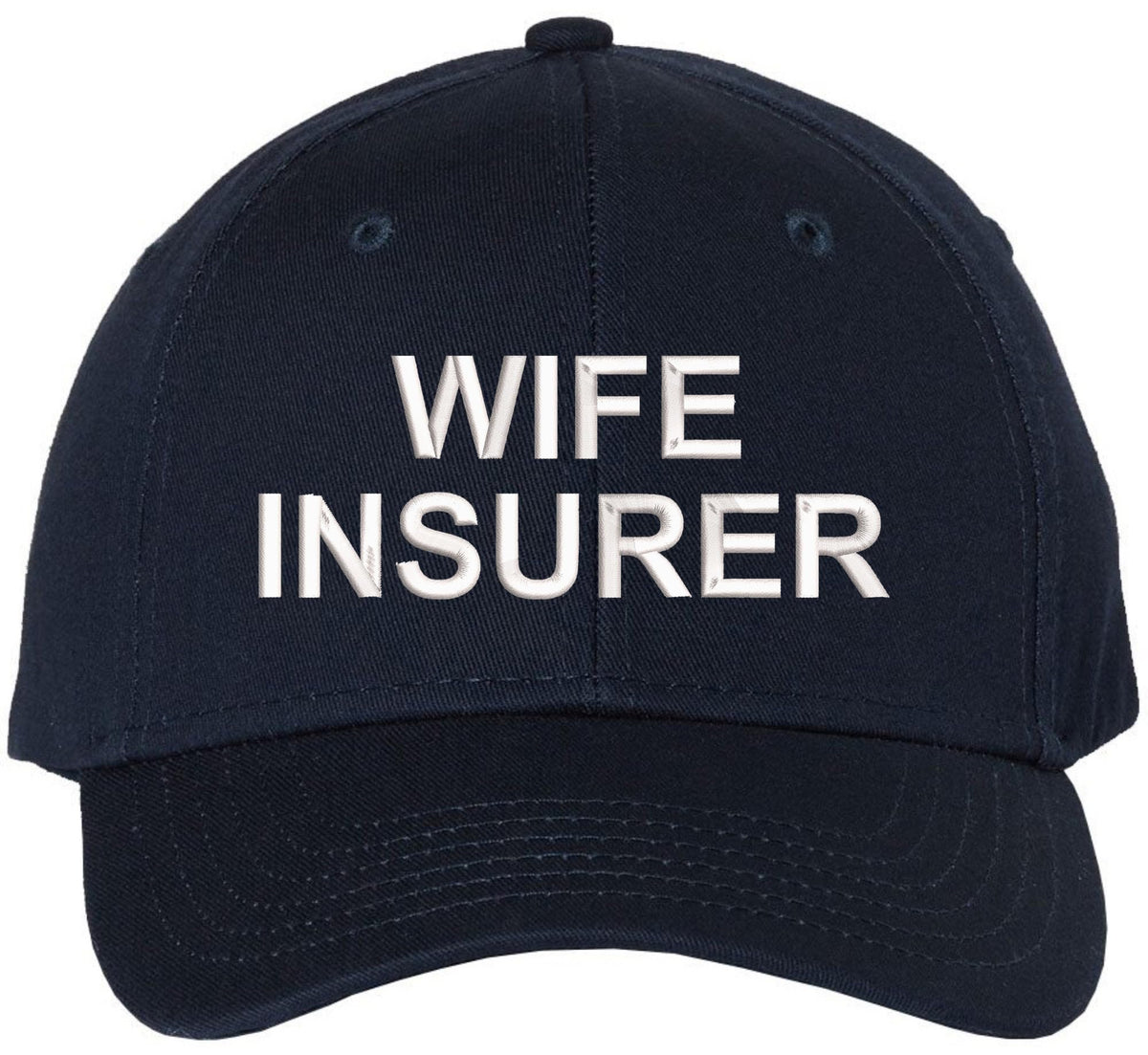 Wife Insurer Embroidered Baseball Hat | Funny Father's Day Cap for Husbands and Boyfriends