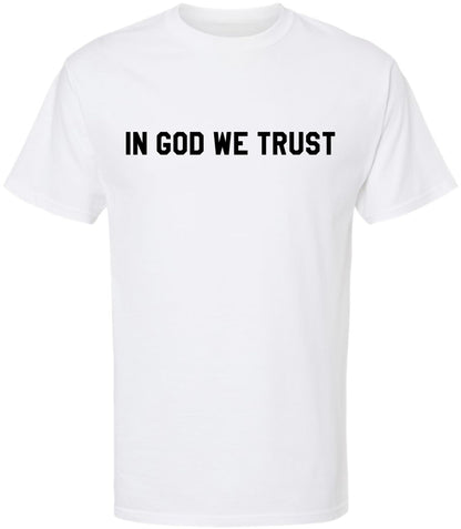 In God We Trust Printed T-Shirt | Faith & Spiritual Graphic Tee | Patriotic USA Religious Unisex Crewneck Shirt