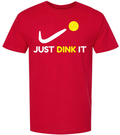 Just Dink It Pickleball T-Shirt – Funny Pickleball Player Apparel for Men & Women – 100% Cotton Crewneck Tee