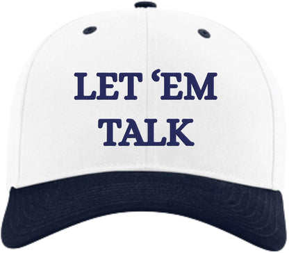 Let 'Em Talk Embroidered Two Tone Baseball Cap | Snapback Adjustable Funny Sarcastic Retro Streetwear Hat