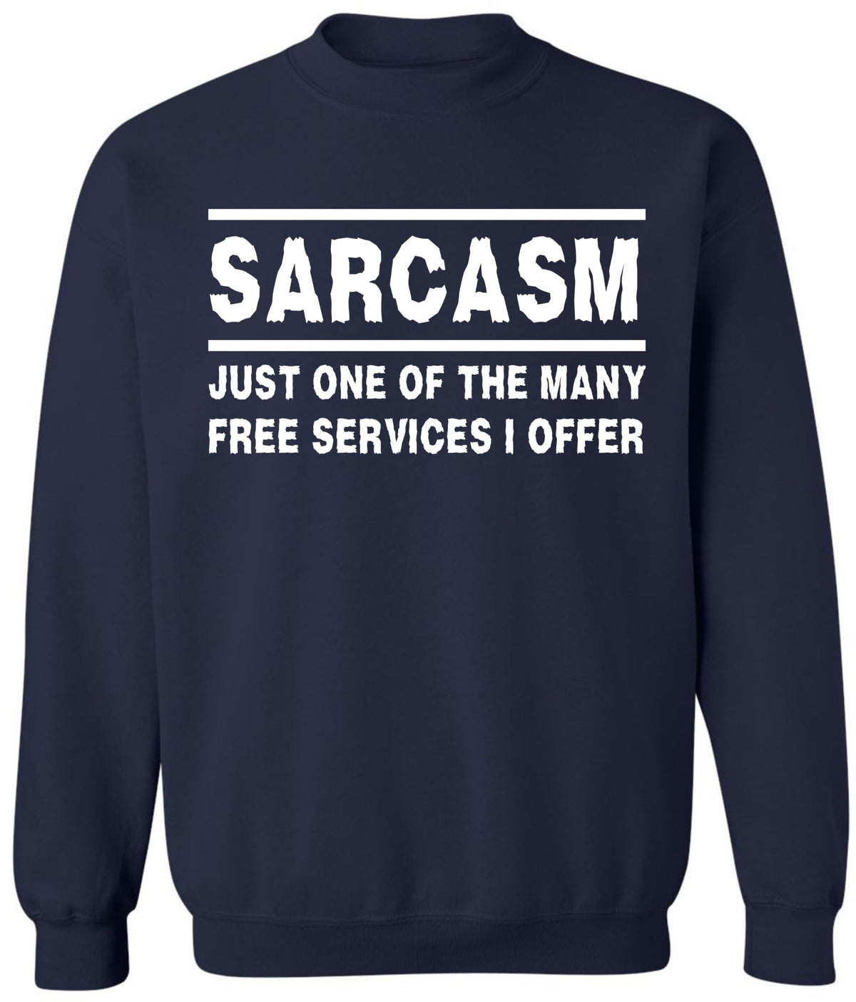 Sarcasm Sweatshirt Funny Sarcastic Saying Crewneck Pullover Humor Graphic Sweatshirt for Men Women
