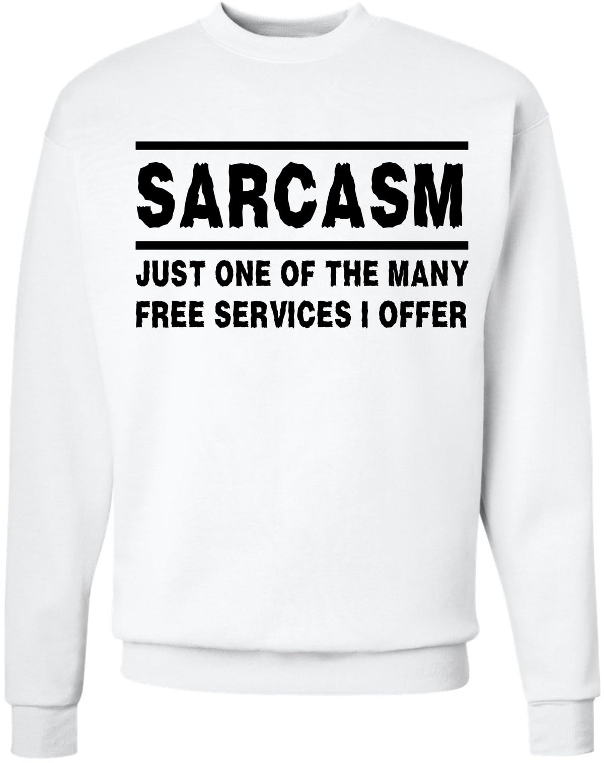 Sarcasm Sweatshirt Funny Sarcastic Saying Crewneck Pullover Humor Graphic Sweatshirt for Men Women