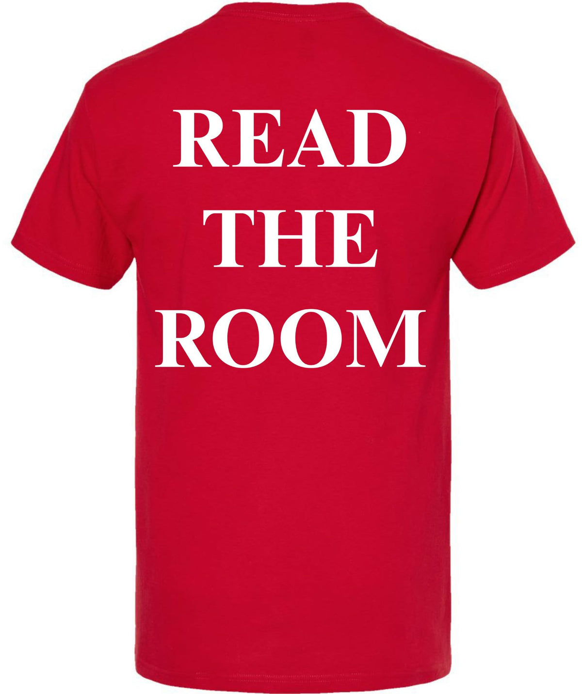 Read The Room Printed T-Shirt | Funny Sarcastic Graphic Tee for Smart, Socially Aware People