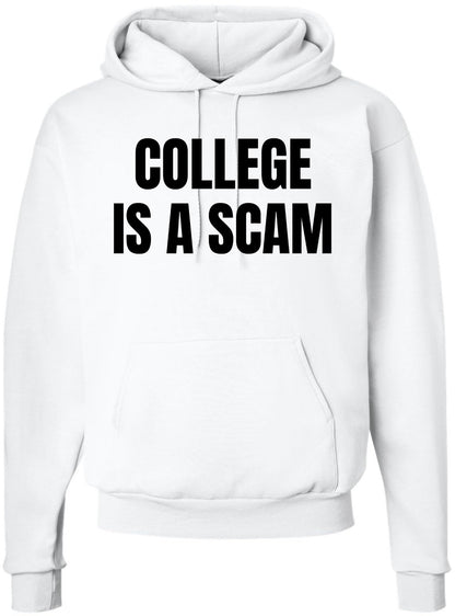 College Is a Scam Hoodie Sweatshirt Trendy Printed Anti-College Statement Hooded Pullover for Men & Women