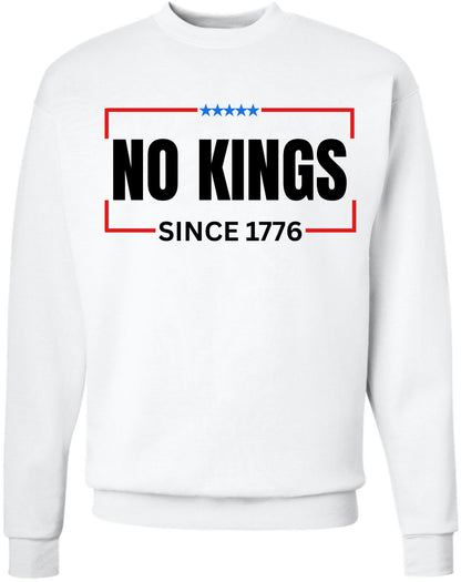 No Kings Since 1776 Printed Sweatshirt Patriotic Political Statement Crewneck Pullover