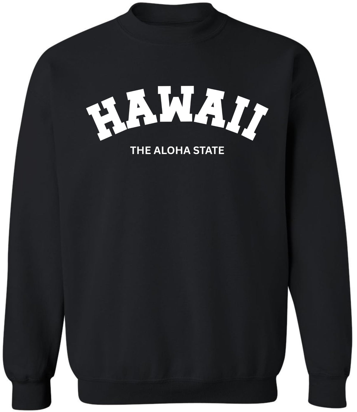 Hawaii The Aloha State Printed Crewneck Sweatshirt Vacation Travel Souvenir Cotton Polyester Fleece Pullover