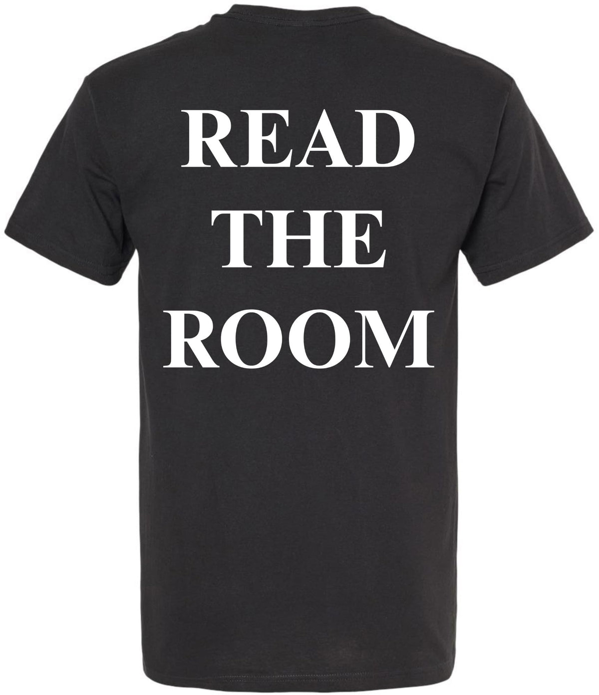 Read The Room Printed T-Shirt | Funny Sarcastic Graphic Tee for Smart, Socially Aware People