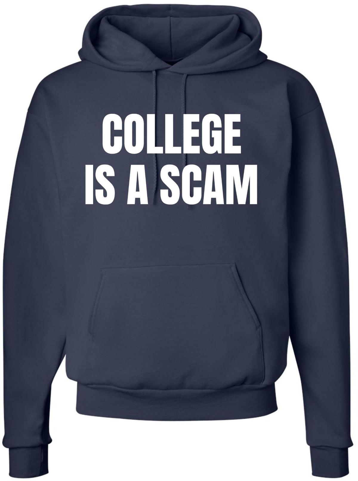 College Is a Scam Hoodie Sweatshirt Trendy Printed Anti-College Statement Hooded Pullover for Men & Women