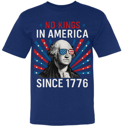 No Kings in America Since 1776 T-Shirt | Washington Graphic Patriotic Shirt | July 4th USA Freedom Day Tee