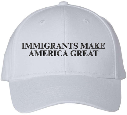 Immigrants Make America Great Embroidered Baseball Cap | Anti Racism, Anti Trump Narrative, Equality, Peace Hat