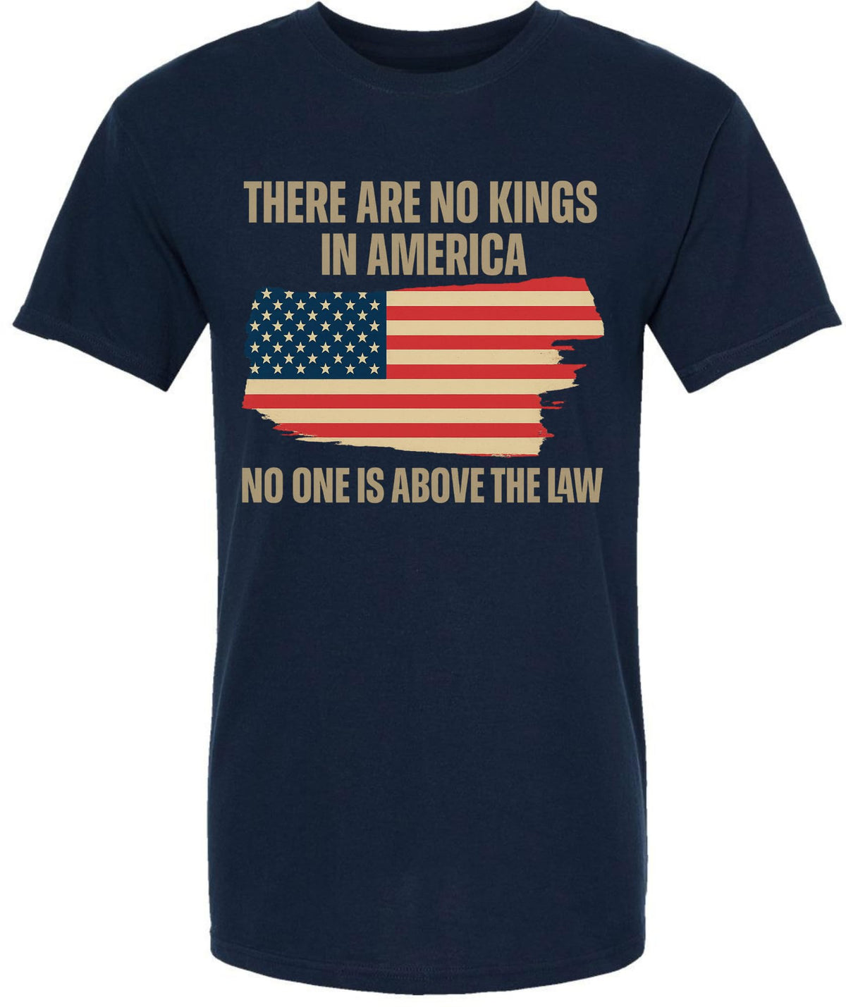 There Are No Kings In America Printed T-Shirt - USA Flag - Cotton Crewneck Tee