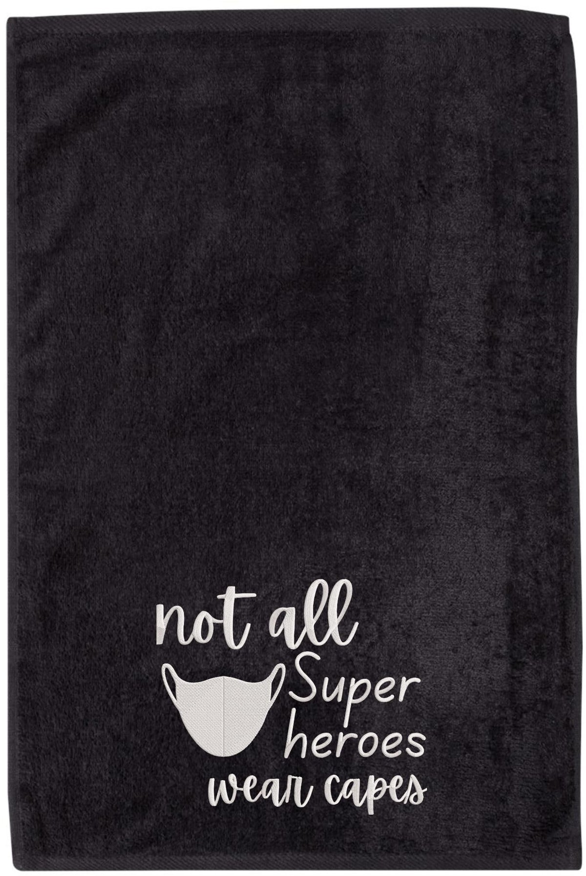 Embroidered Hand Towels - LOVE a Healthcare Hero & Not All Superheroes Wear Capes 100% Cotton Towel