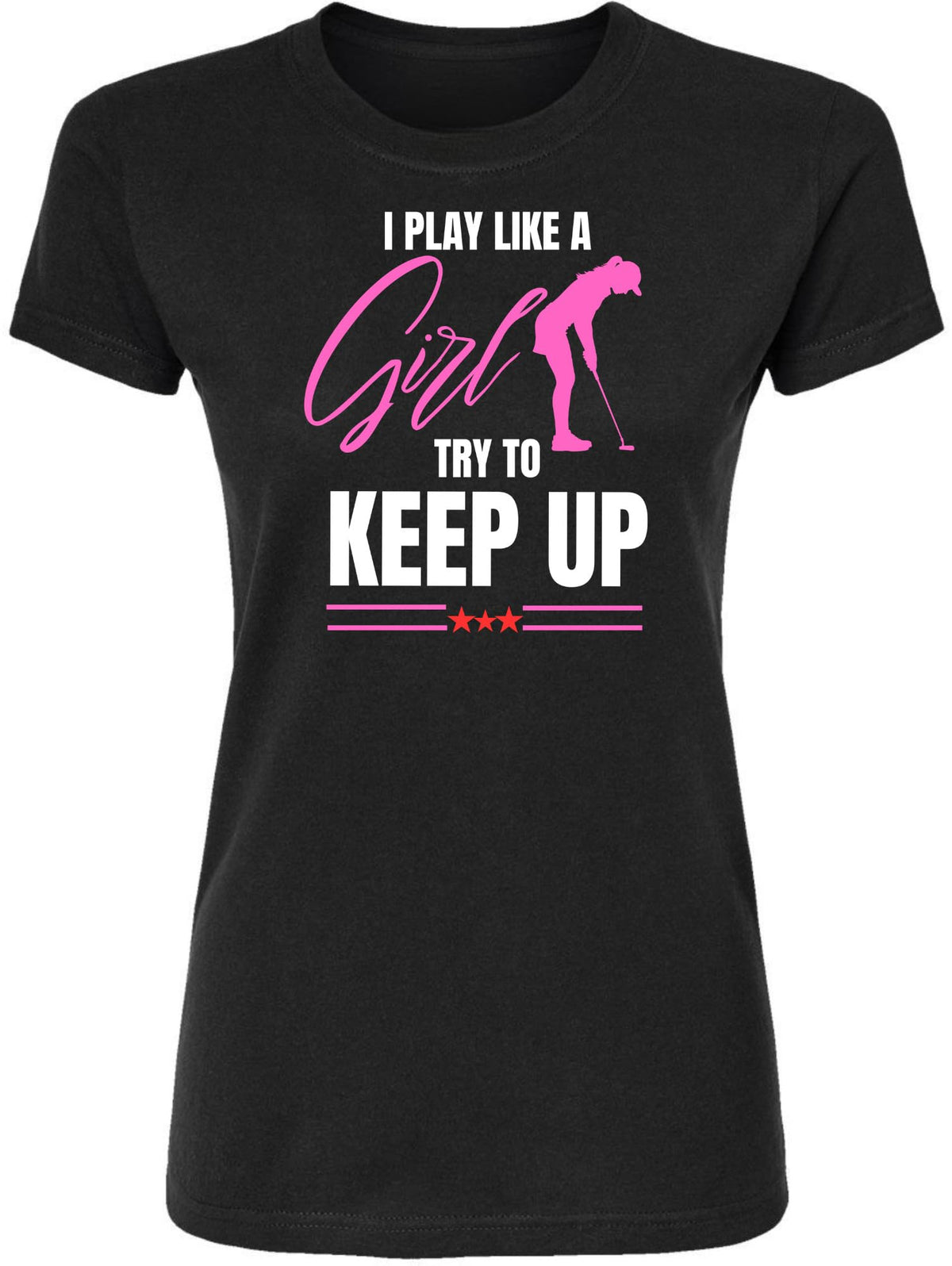 Women's Funny Golf T-Shirts Girls Cut Hilarious Tee Shirt for Competitive Fun Girl Crewneck Graphic Top