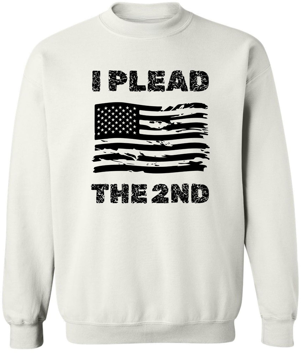 I Plead The 2nd USA Wavy Flag Printed Sweatshirt | US Distressed Patriotic 2A Support Pullover Crewneck