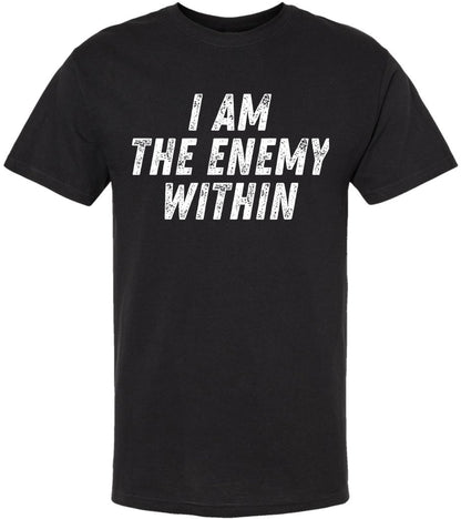 I Am The Enemy Within Printed T-Shirt Psychological Dark Aesthetic Mindset 100% Cotton Crewneck Tee