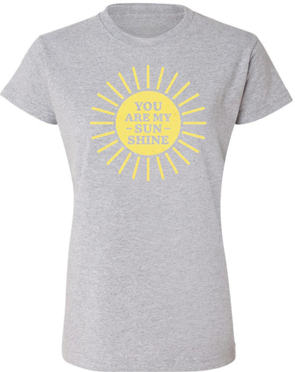 You Are My Sunshine Printed T-Shirt Sun Graphic Love Quote Women’s 100% Cotton Crewneck Tee