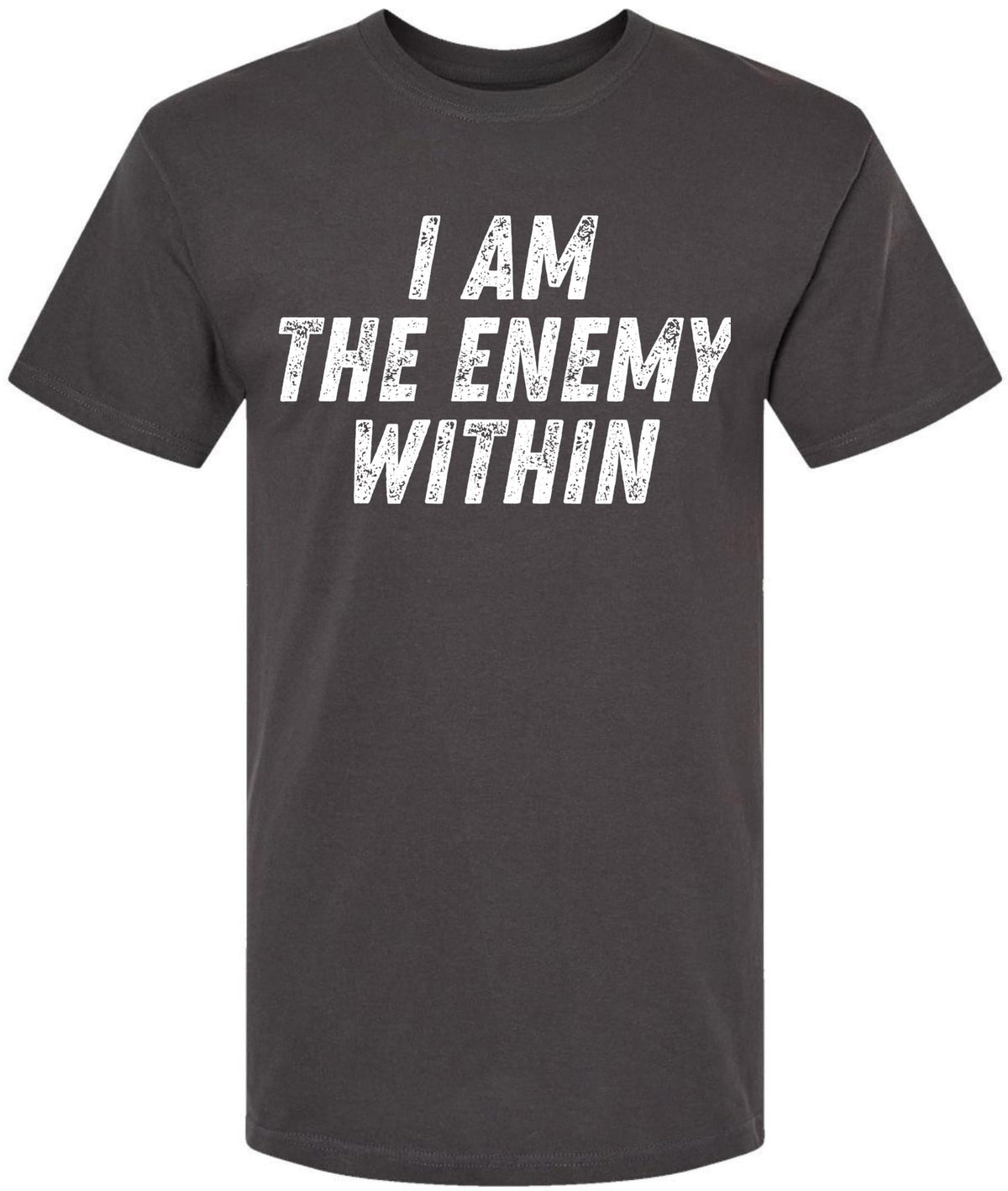 I Am The Enemy Within Printed T-Shirt Psychological Dark Aesthetic Mindset 100% Cotton Crewneck Tee