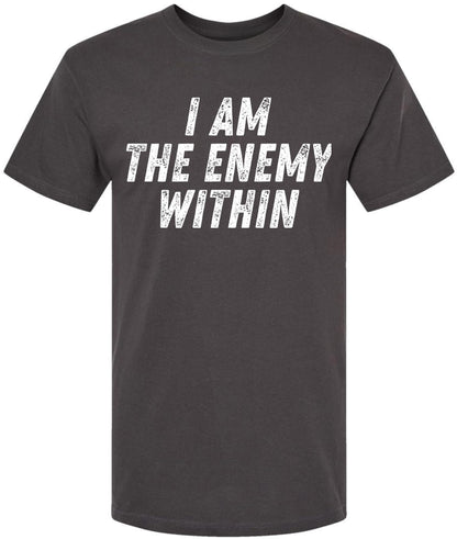 I Am The Enemy Within Printed T-Shirt Psychological Dark Aesthetic Mindset 100% Cotton Crewneck Tee