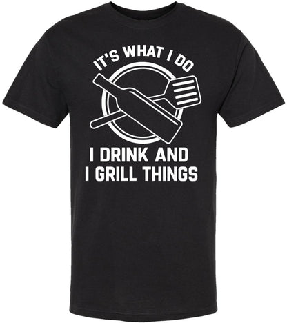 It’s What I Do I Drink and I Grill Things Printed T-Shirt | BBQ Grilling Beer & Barbecue Cookout Tee