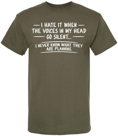 I Hate It When The Voices In My Head Go Silent Printed T-Shirt Funny Sarcastic Dark Humor Cotton Crewneck Tee
