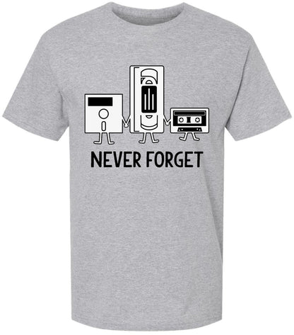 Never Forget Printed T-Shirt Retro Vintage 80s 90s Geek 100% Cotton Crewneck Tee