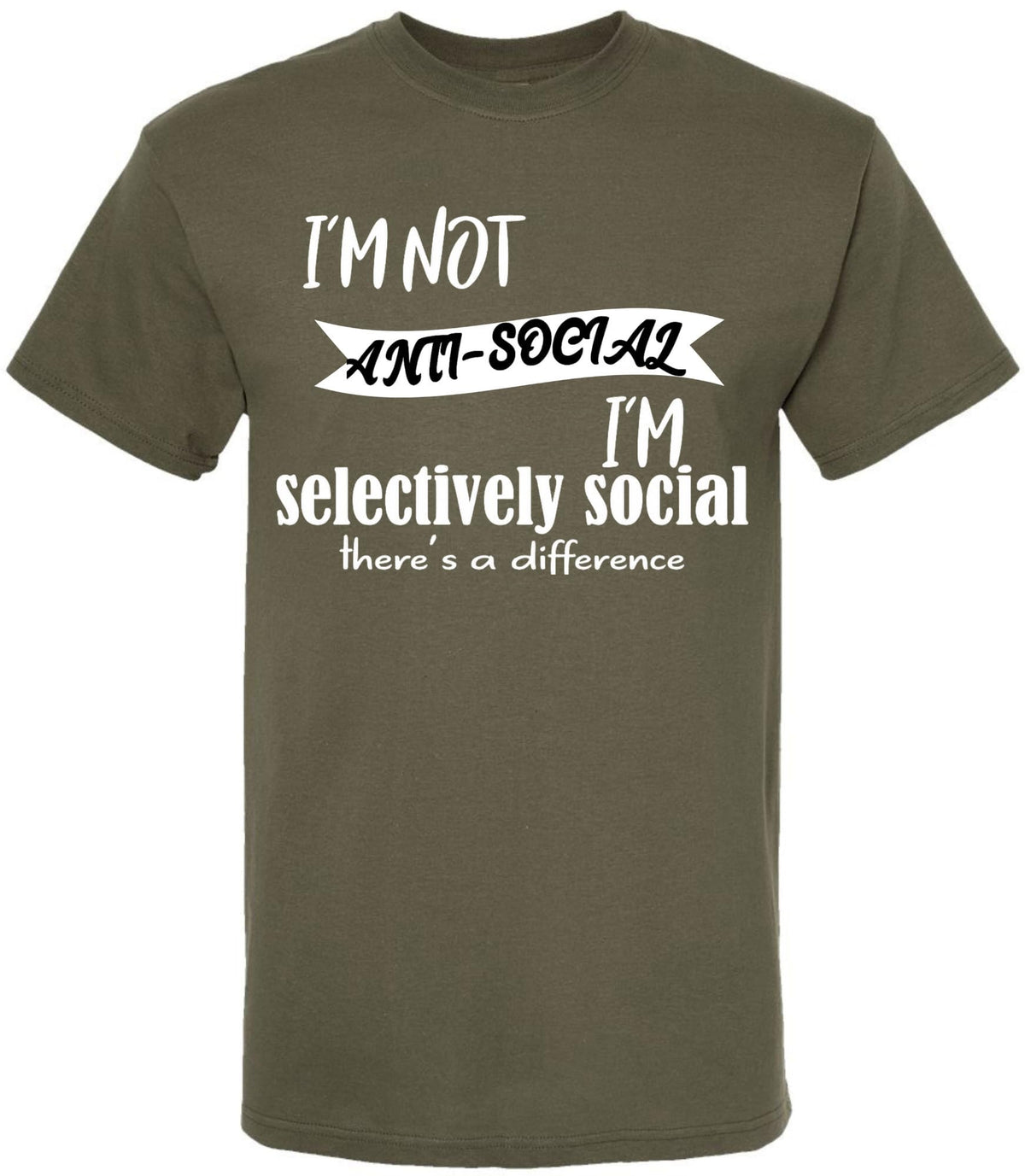 I'm Not Anti Social I'm Selectively Social There's a Difference T-Shirt | Sarcastic Social Humor Introvert Tee Shirt