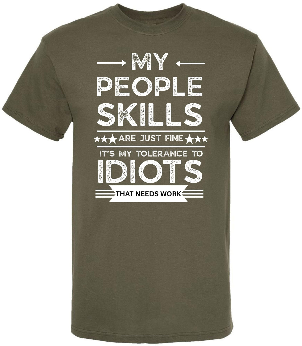 My People Skills Are Just Fine Funny Sarcastic T-Shirt - Cotton Crewneck Tee