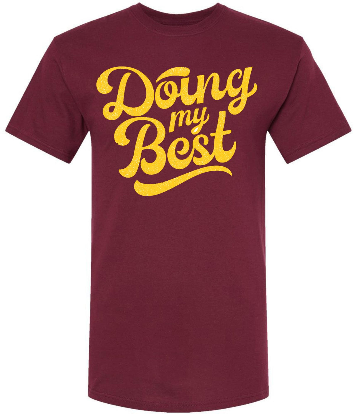 Doing My Best Funny Graphic Printed T-Shirt | Motivational Quote Unisex Tee | Casual 100% Cotton Crewneck Top