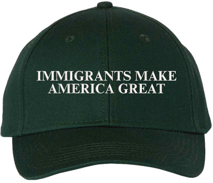Immigrants Make America Great Embroidered Baseball Cap | Anti Racism, Anti Trump Narrative, Equality, Peace Hat