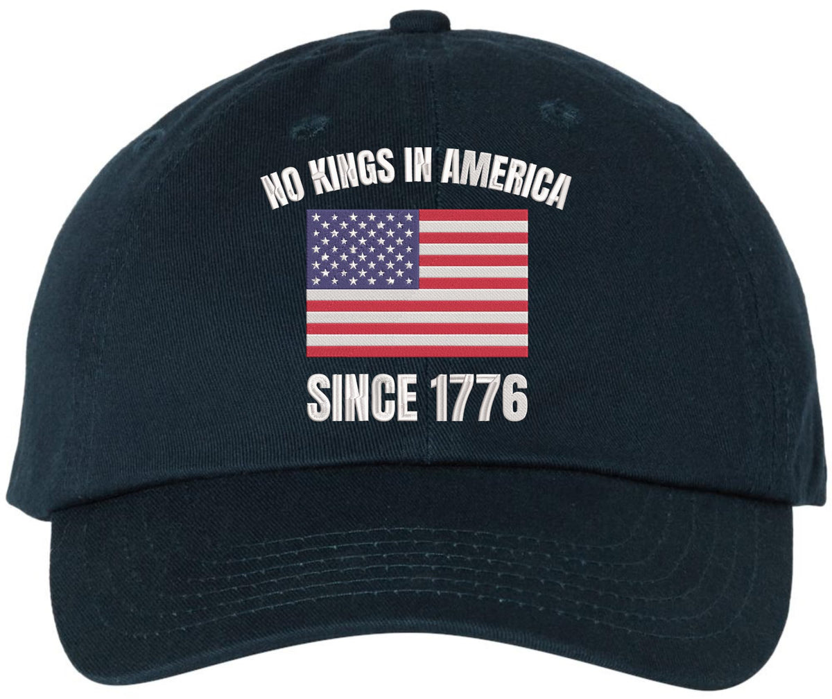 No Kings in America Since 1776 Embroidered Dad Hat USA Flag Patriotic Political Statement Baseball Cap