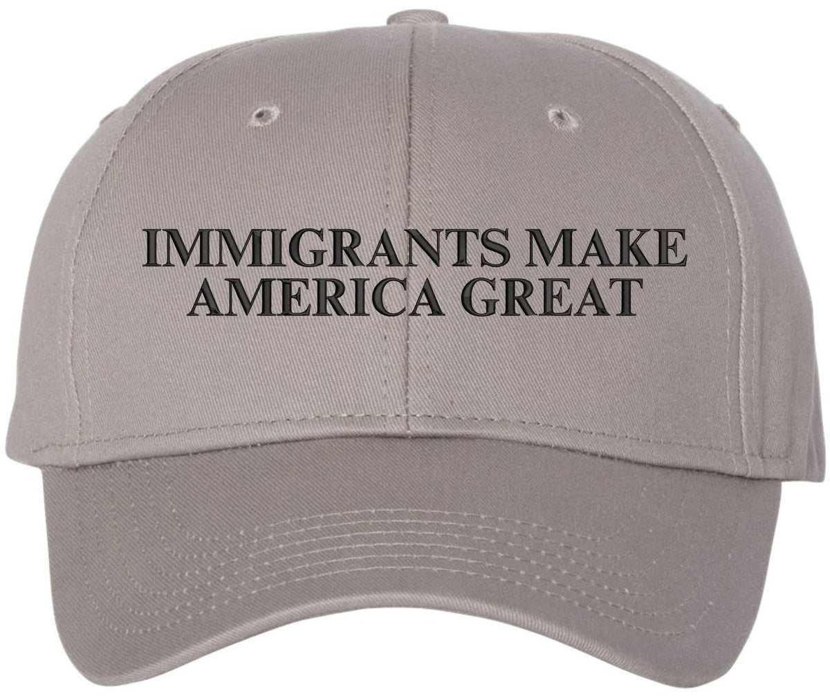 Immigrants Make America Great Embroidered Baseball Cap | Anti Racism, Anti Trump Narrative, Equality, Peace Hat