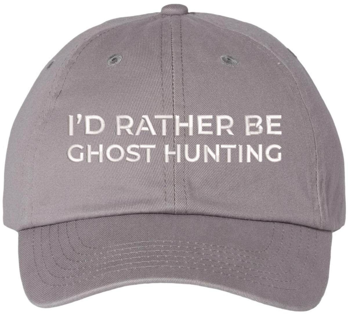 I’d Rather Be Ghost Hunting Embroidered Dad Hat | Funny Sarcastic 100% Cotton Adjustable Baseball Cap