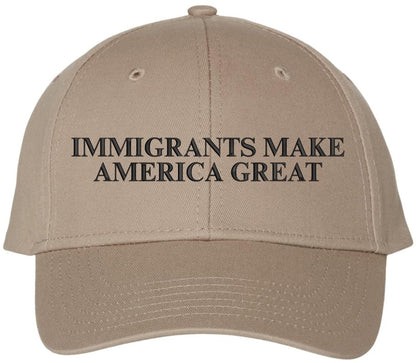 Immigrants Make America Great Embroidered Baseball Cap | Anti Racism, Anti Trump Narrative, Equality, Peace Hat