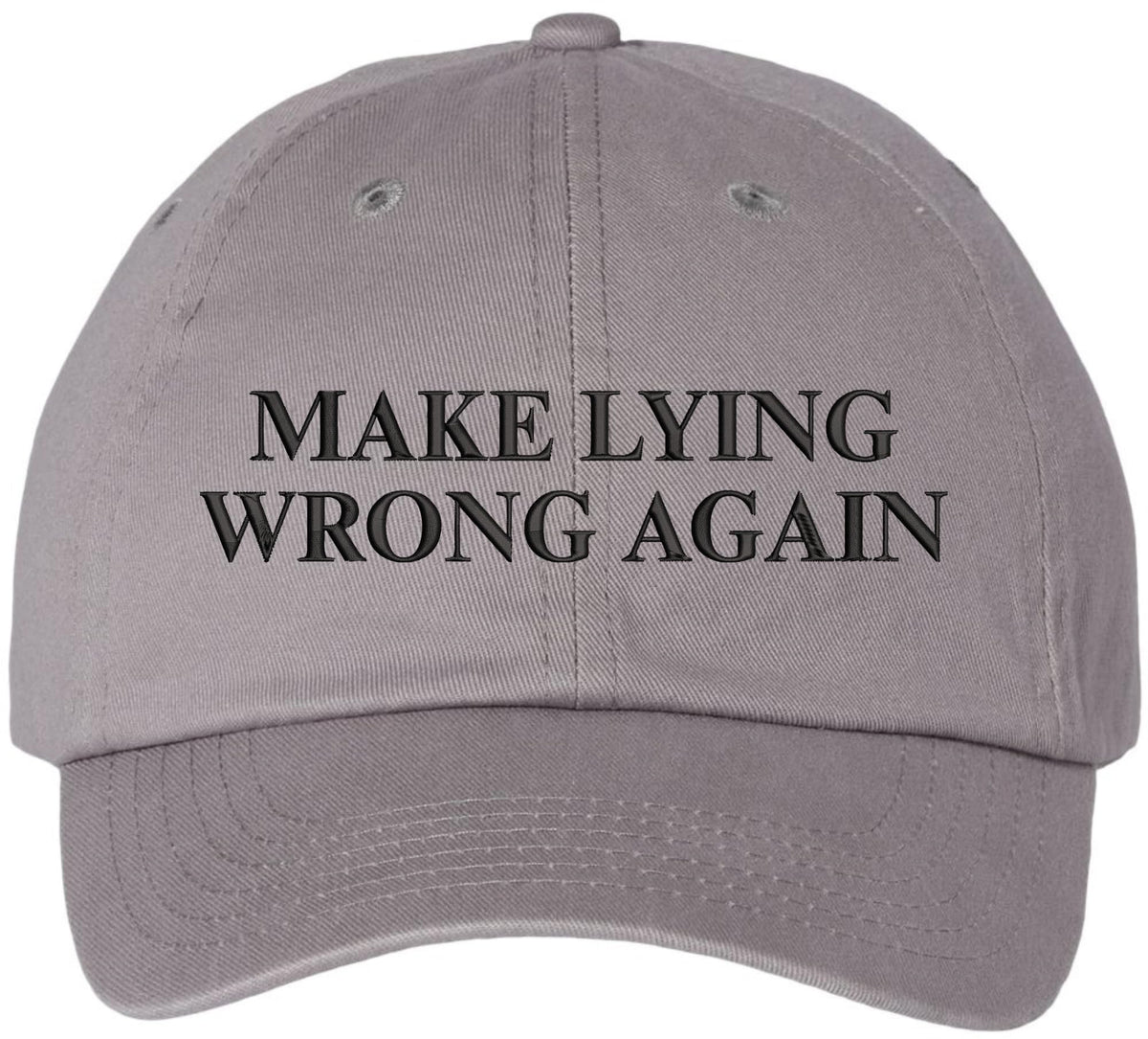Make Lying Wrong Again Embroidered Dad Hat | Funny Political Adjustable Baseball Cap for Men & Women