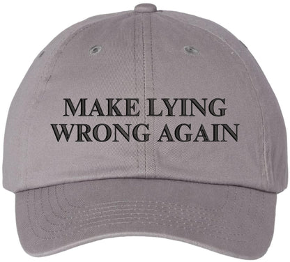 Make Lying Wrong Again Embroidered Dad Hat | Funny Political Adjustable Baseball Cap for Men & Women